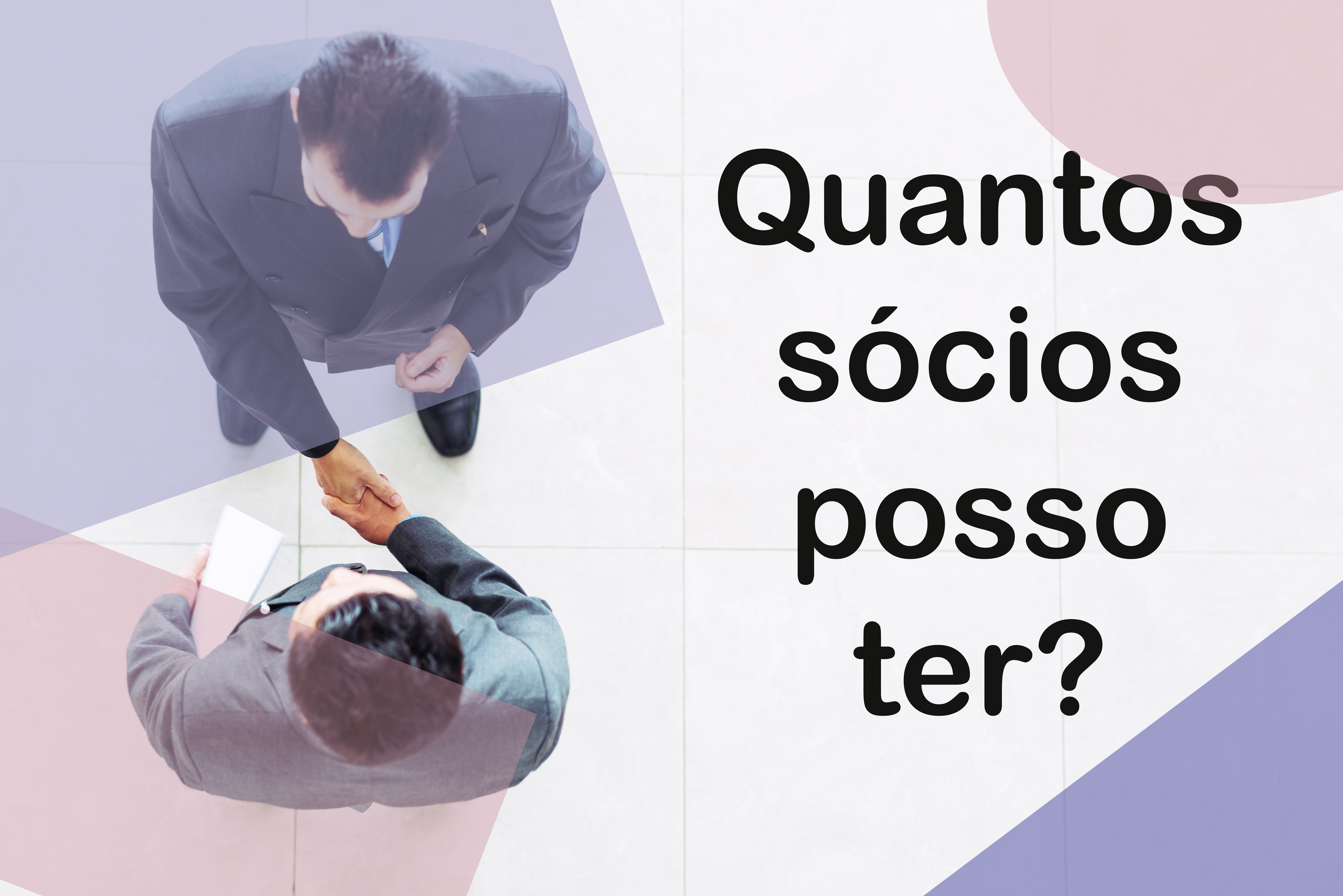 Quantos Sócios posso ter?