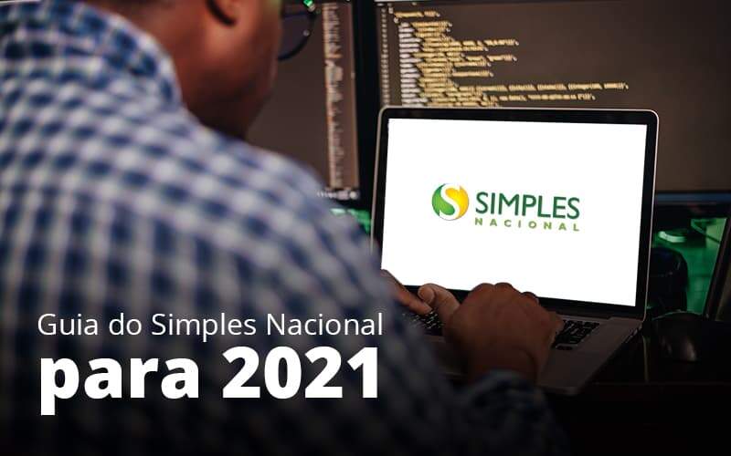 Quais as regras do simples nacional para 2021?